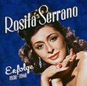 Rosita Serrano  Erfolge1938-1948(2003) [Germany]